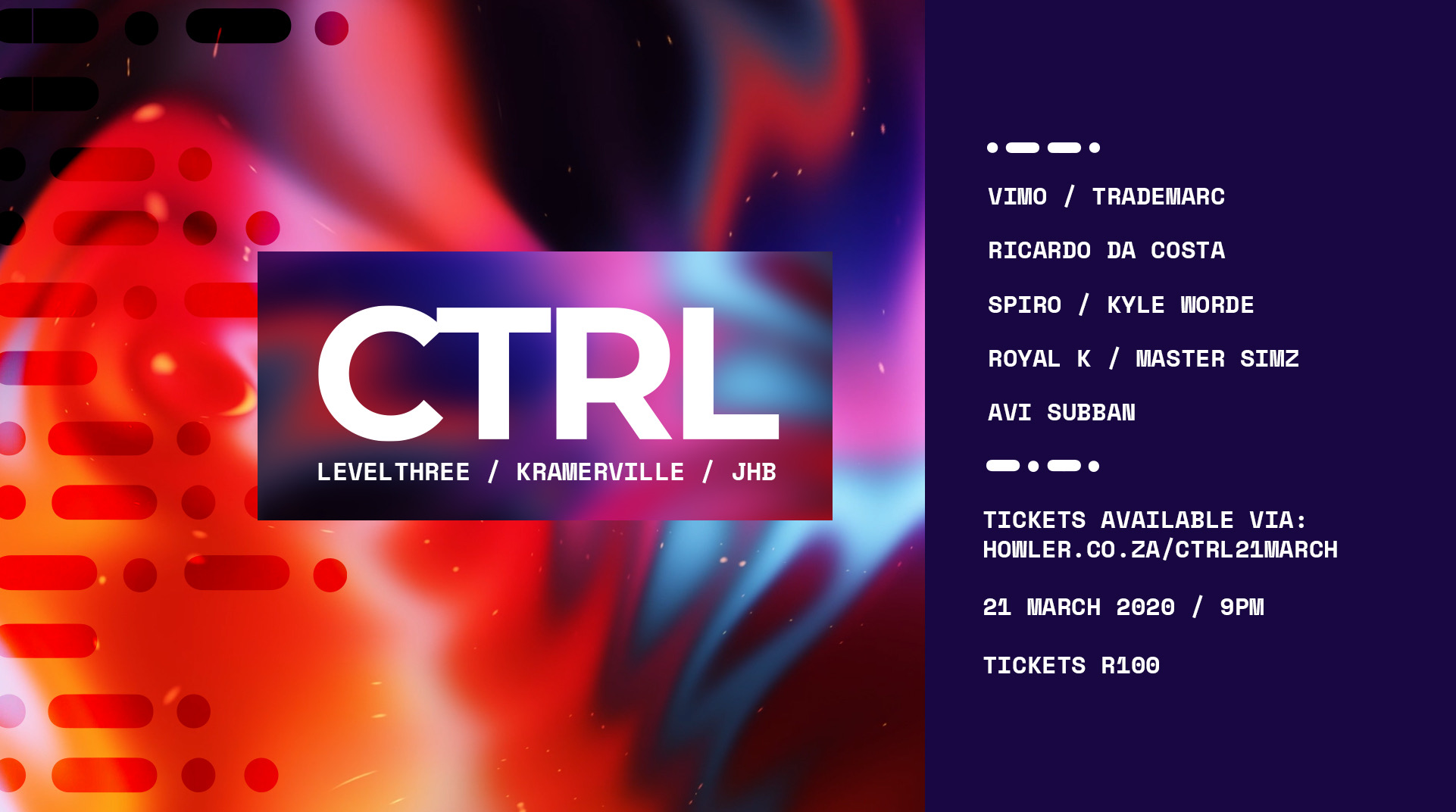 CTRL presents CTRL V.1 | Howler